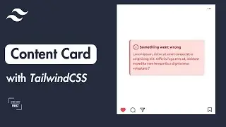 How to create a content card with TailwindCSS