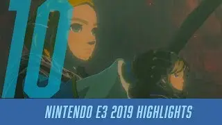 10 Nintendo E3 2019 Highlights