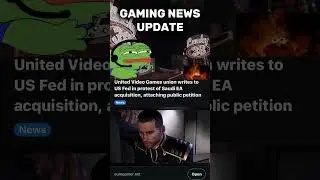 United Video Games union writes to US Fed in protest of Saudi EA acquisition