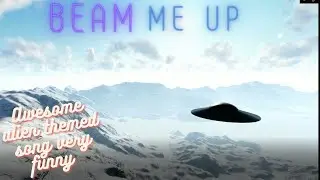 Beam me Up Awesome , Funny Alien Meme Themed Song With Aliens Dancing