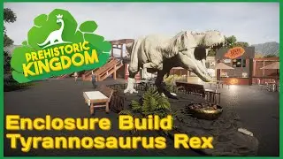 THE KING OF THE THEROPODS | T-REX ENCLOSURE BUILD | PREHISTORIC KINGDOM | SANDBOX MODE