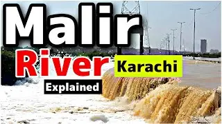 Malir River karachi Pakistan Explained in Urdu | InsightfulLensTv