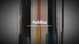 Sublim | Hybrid Trap Hardstyle Instrumental |
