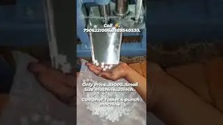 Camphor Tablet punch machine manufacturer. Only price. 35000.rs 20inch.coll oder.7906221006..