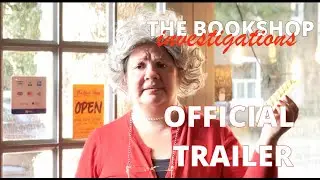 The Bookshop Investigations | Official Trailer | British Cosy Crime Comedy Web Series