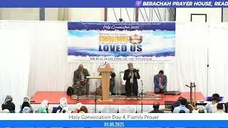 Holy Convocation 2025, Day 4, Family Prayer 01-08-2025