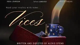 Vices &ndash; What&rsquo;s Your Poison? | Dramatic Short Film