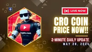 Don't Get Left Behind! - Daily CRO Coin Price Analysis. Bull Run 2024. Ready, Set, GO! (05-28-24)