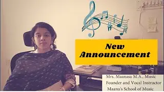 Welcome to Maanu's School Of Music | A Small Announcement for 2021