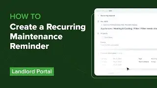 How to create a recurring maintenance reminder (Landlord) | Rent Collection App