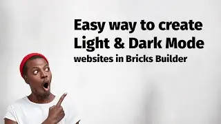 Dark and Light themed websites in Bricks Builder with Advanced Themer Color Palettes