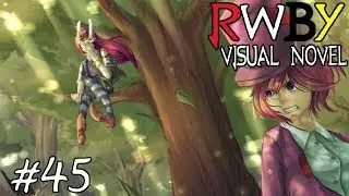 AN ENEMY FROM THE PAST?! || RWBY Visual Novel Episode 45 (RWBY Dating Simulator)