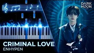 ENHYPEN 'CRIMINAL LOVE' | Piano Tutorial & Sheet Music