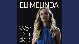Wenn Du nicht da bist
