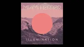 Miami Horror - Holidays &bull; Karaoke
