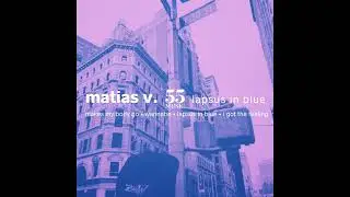 Matias V. - makes my body go