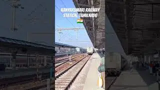 Kanyakumari Railway Station(Cape) 🚉 Tamilnadu, India 🇮🇳