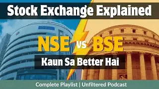 Stock Exchange Explained | NSE vs BSE | Kaun Sa Better Hai? | Stock Market Full Guide Hindi Part: 4