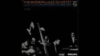 The Modern Jazz Quartet with Laurindo Almeida Collaboratio