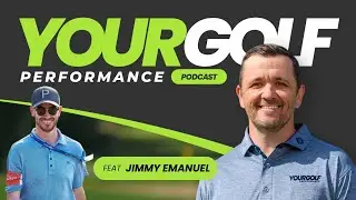 Your Golf Performance Podcast -  Jimmy Emanuel -The Other Side of the Ropes