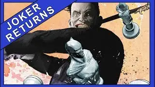 Joker Returns | Batman #48