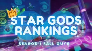 Star Gods Rankings, Season 1, Fall Guys: Trailer