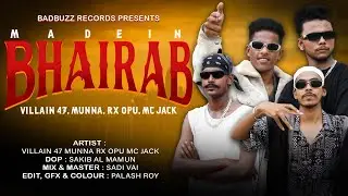 Made in Bhairab - New Bangla Rap Song | (Official Music Video) Badbuzz Records