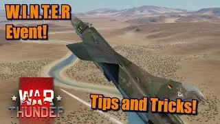 War Thunder W.I.N.T.E.R. Event - tips and tricks!