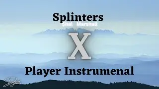 Splinters Shal Mashall Players Instrumental Remix