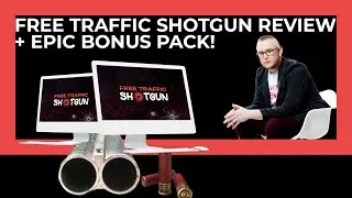 Free Traffic Shotgun Review 💥 - Exclusive Bonus Package!