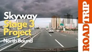 Skyway Stage 3 SLEX to NLEX Driving Experience (Northbound) | Road Trip
