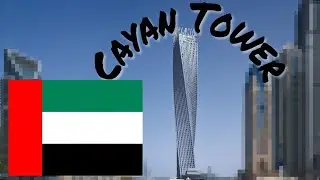 Skyscraper Video #99: Cayan Tower