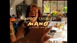 Margot Cavalier - Mano (feat. Trash Candide)
