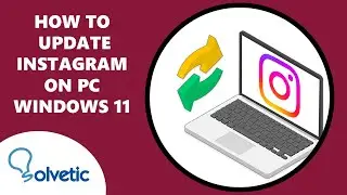 How To Update Instagram On PC Windows 11