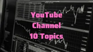 YouTube Channel 10 Topics | Tips & Tricks