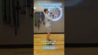 Master the 3 Most Fundamental Movements a Human Being Can Do