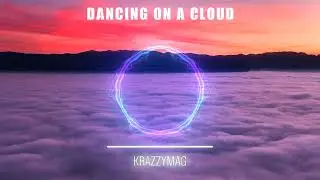 Dancing on a Cloud | Dreamy Background Music for Youtube Videos