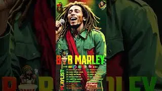 Bob Marley Reggae Songs - The Best Of Bob Marley  #reggaeplaylist2025 #subscribe  #reggaemix2025