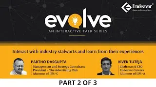 Evolve 2020 - Partho Dasgupta (IIM Calcutta) | Part 2
