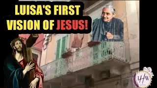 Luisa Piccarreta's First Ever Vision of Jesus! He Was Carrying His Cross on the Street and He said..