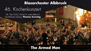 The Armed Man - Kirchenkonzert Fr&uuml;hjahr 2022 - Blasorchester Albbruck