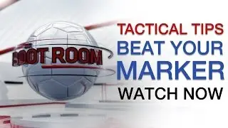 EA SPORTS FIFA 14 | Beat Your Marker | The Bootroom