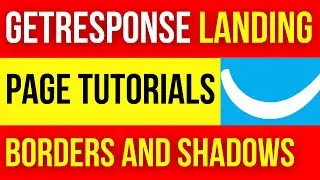 Getresponse Landing Page Tutorial | Borders and Shadows