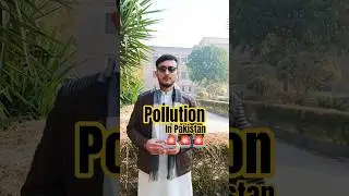 Pollution - Big problem in Pakistan #pollution #facts #pakistan