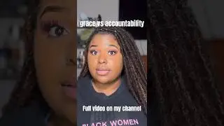 grace vs accountability | let&rsquo;s talk about it!