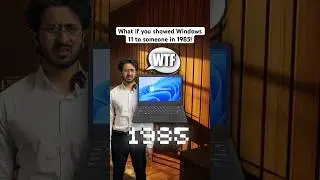 What if you showed Windows 11 to someone in 1985