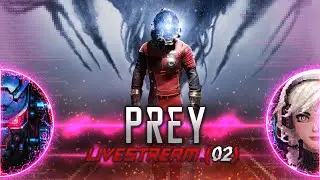 🔴 LIVE | Prey Gameplay &ndash; A Sci-Fi Immersive Sim | Playthrough [02] | Symbiotic Gaming