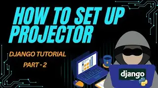 Django Tutorial Tamil &ndash; Project Setup in VS Code & Understanding urls.py (Part 2)Code with