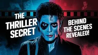Michael Jackson's 'Thriller' &ndash; The Story Behind the Legendary Music Video