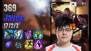 369 Top Jayce vs Darius lol KR solo rank Full Game 16.1 | 369 제이스 vs 다리우스